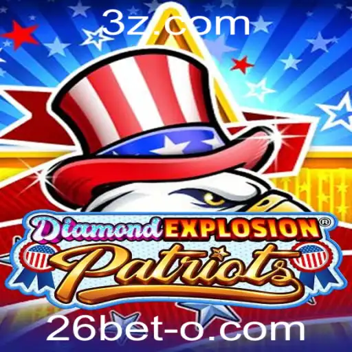 26bet - Desvendando o Jogo DiamondExplosionPatriots: Um Mergulho em suas Regras e Atrações