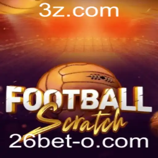 26bet - FootballScratch: Mergulhe na Emoção do Jogo com 26bet