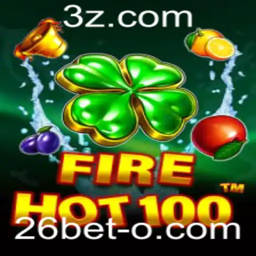 Descubra a Emoção do Jogo FireHot100 com 26bet